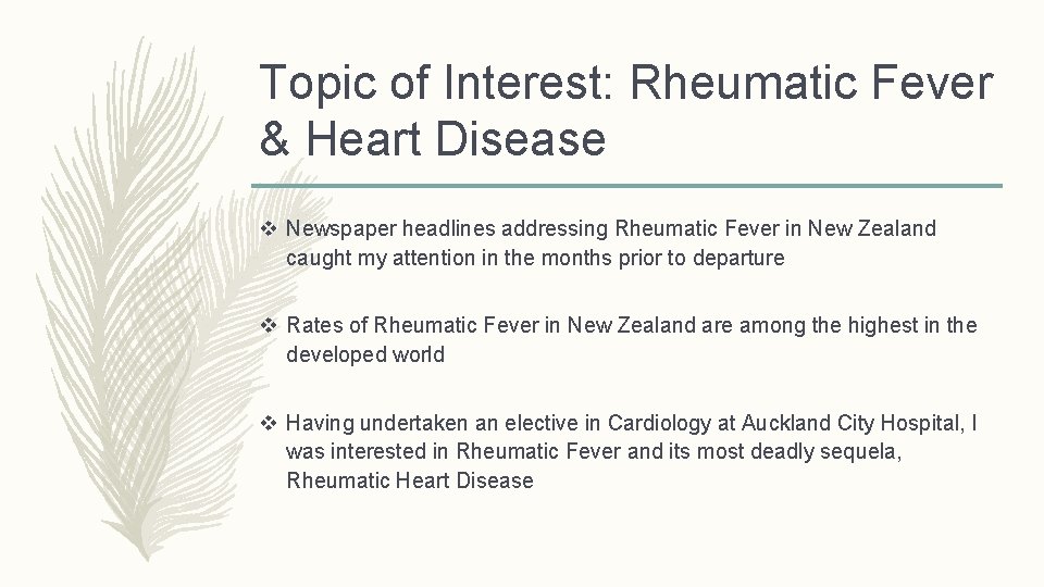 Topic of Interest: Rheumatic Fever & Heart Disease v Newspaper headlines addressing Rheumatic Fever