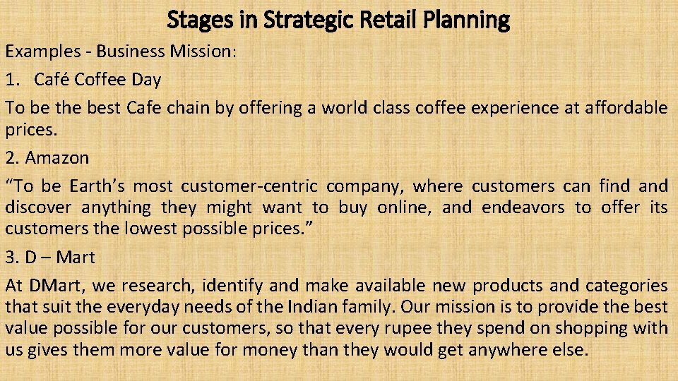 Stages in Strategic Retail Planning Examples - Business Mission: 1. Café Coffee Day To