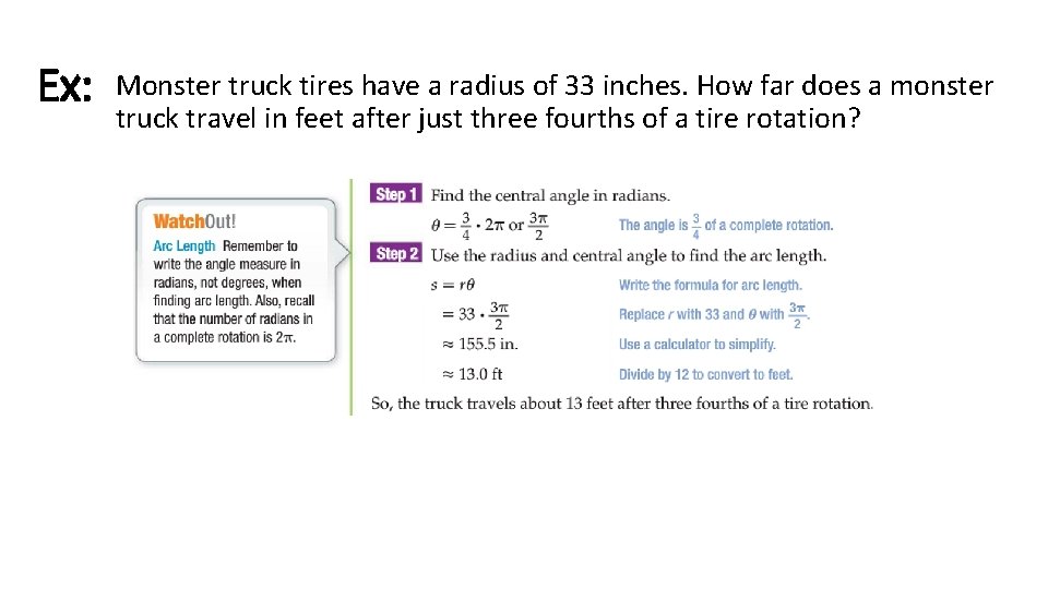 Ex: Monster truck tires have a radius of 33 inches. How far does a