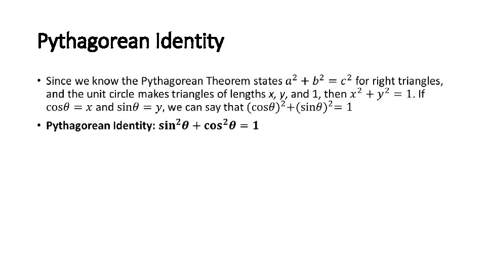 Pythagorean Identity • 
