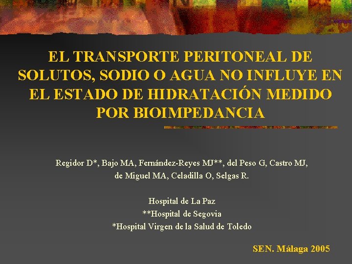 EL TRANSPORTE PERITONEAL DE SOLUTOS, SODIO O AGUA NO INFLUYE EN EL ESTADO DE