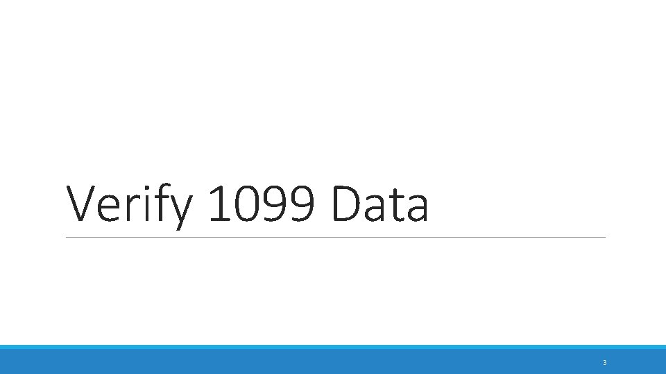 Verify 1099 Data 3 