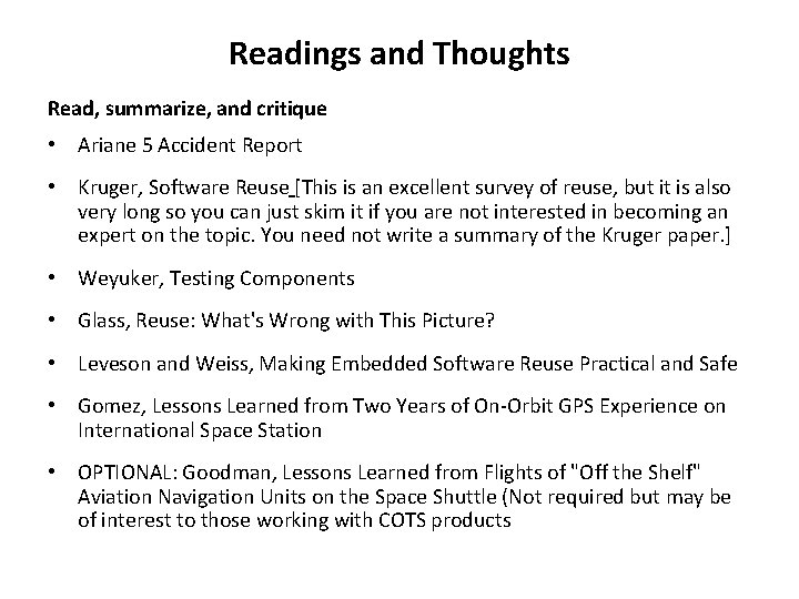 Readings and Thoughts Read, summarize, and critique • Ariane 5 Accident Report • Kruger,