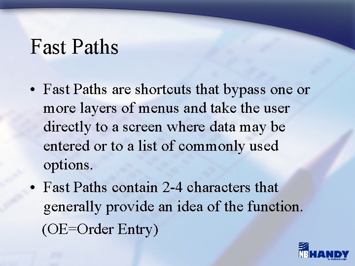 Fast Paths • Fast Paths are shortcuts that bypass one or more layers of