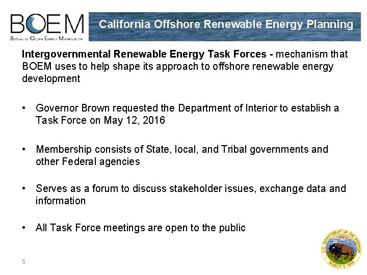 California Offshore Renewable Energy Planning Intergovernmental Renewable Energy Task Forces - mechanism that BOEM