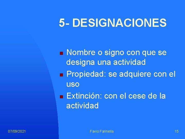 MARCAS Y DESIGNACIONES DISTINGUIR PRODUCTOS Y SERVICIOS Ley