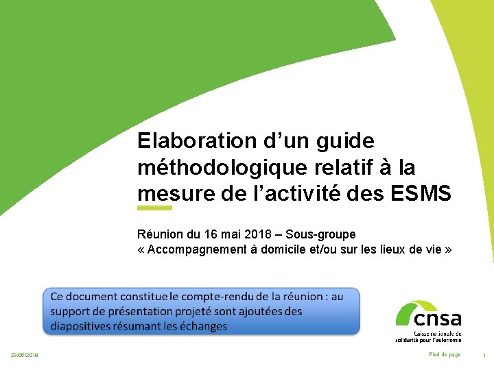 Elaboration d’un guide méthodologique relatif à la mesure de l’activité des ESMS Réunion du