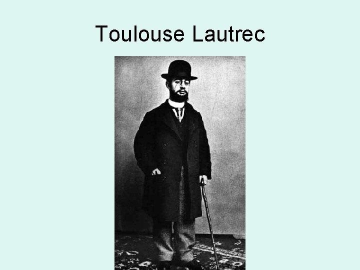 Toulouse Lautrec 