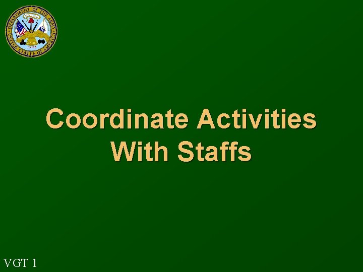 Coordinate Activities With Staffs VGT 1 