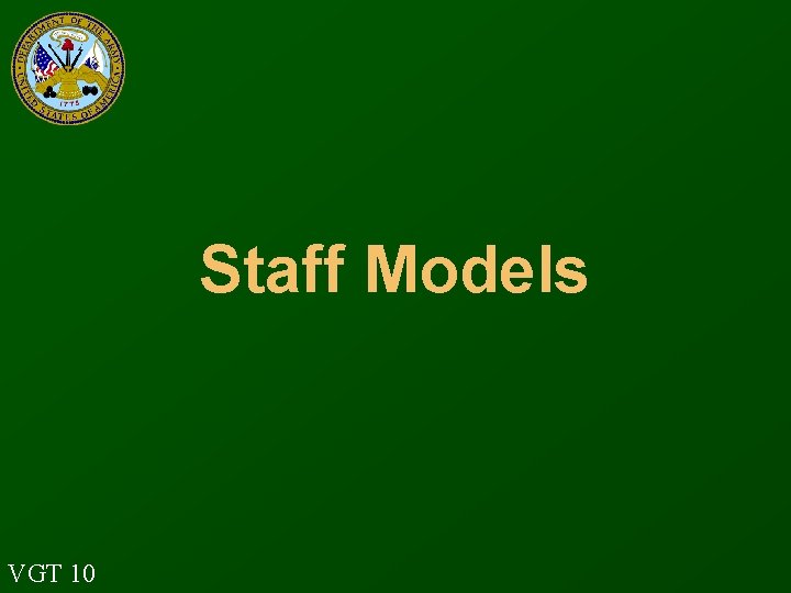 Staff Models VGT 10 