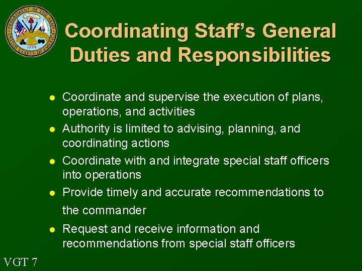 Coordinating Staff’s General Duties and Responsibilities l l Coordinate and supervise the execution of