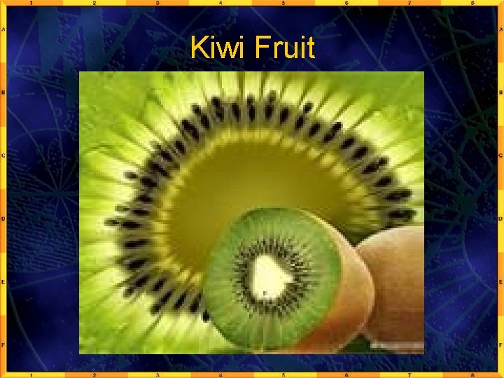 Kiwi Fruit 