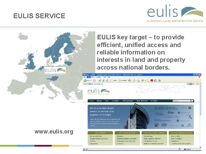 EULIS SERVICE EULIS key target – to provide efficient, unified access and reliable information
