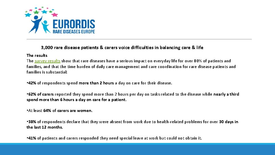 3, 000 rare disease patients & carers voice difficulties in balancing care & life 3, 000 rare disease patients & carers voice difficulties in balancing care & life