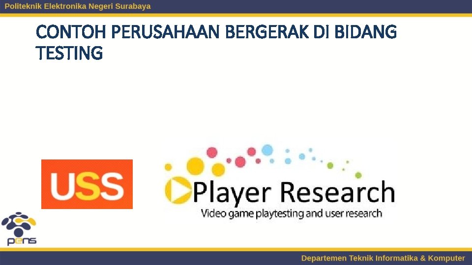 CONTOH PERUSAHAAN BERGERAK DI BIDANG TESTING 