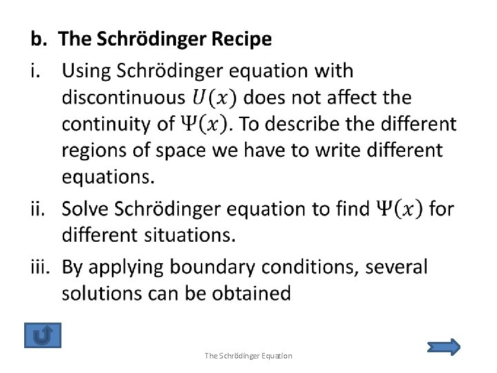  • The Schrödinger Equation 