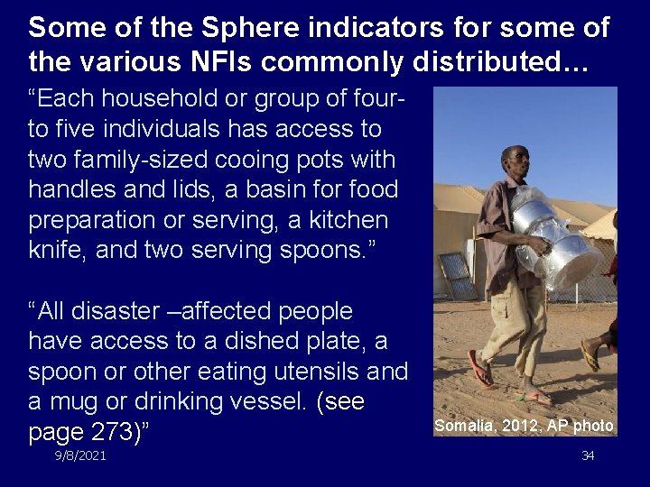 Some of the Sphere indicators for some of the various NFIs commonly distributed… “Each