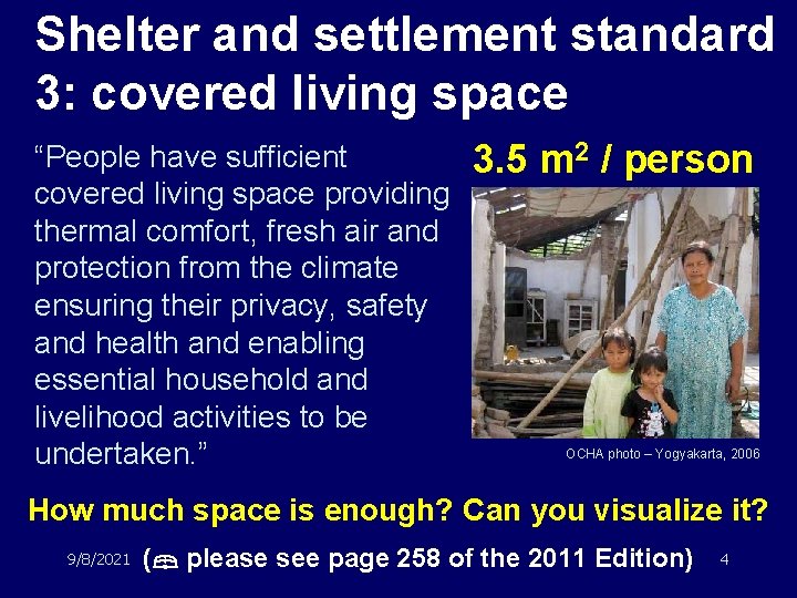 Shelter and settlement standard 3: covered living space “People have sufficient covered living space