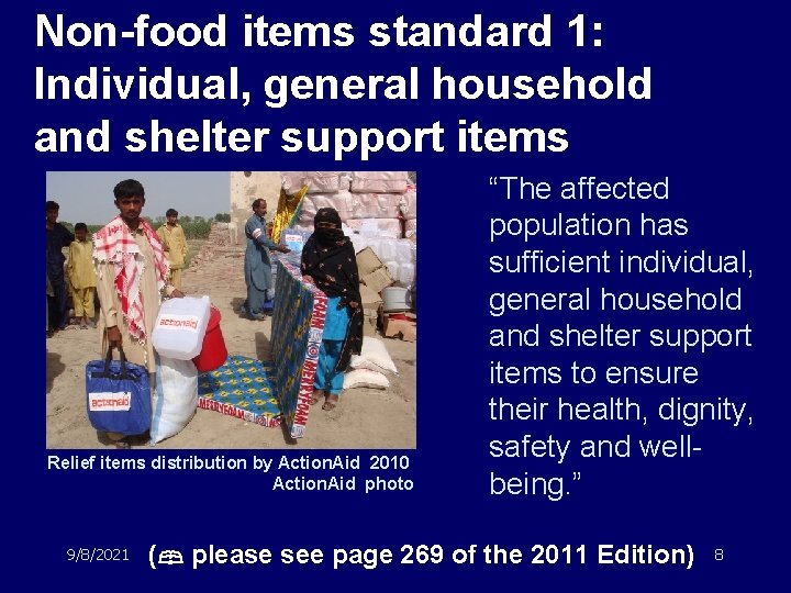 Non-food items standard 1: Individual, general household and shelter support items Relief items distribution