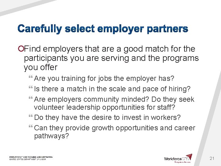 ¡Find employers that are a good match for the participants you are serving and