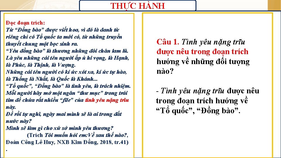 THỰC HÀNH Đọc đoạn trích: Từ “Đồng bào” được viết hoa, vì đó là