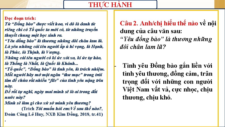 THỰC HÀNH Đọc đoạn trích: Từ “Đồng bào” được viết hoa, vì đó là