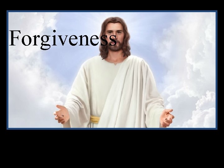 Forgiveness 