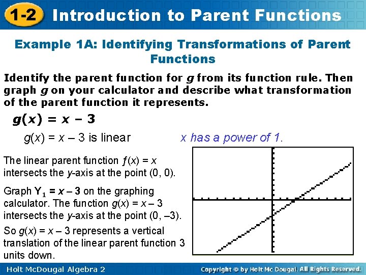 1 -2 Introduction to Parent Functions Example 1 A: Identifying Transformations of Parent Functions