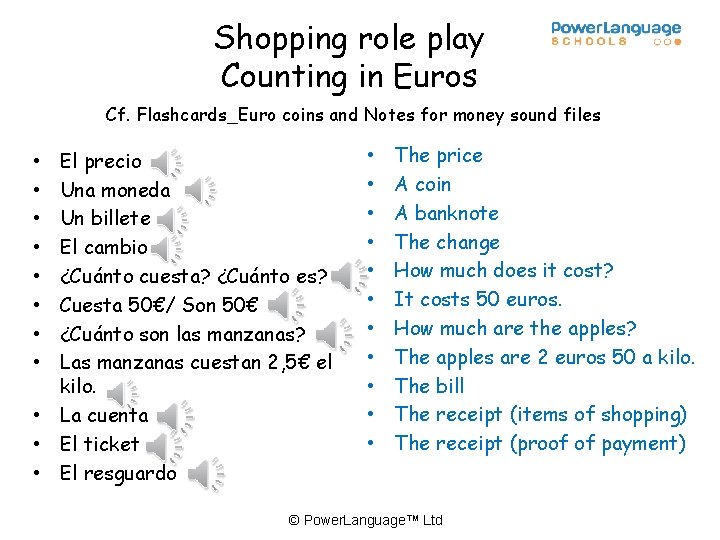 Shopping role play Counting in Euros Cf. Flashcards_Euro coins and Notes for money sound