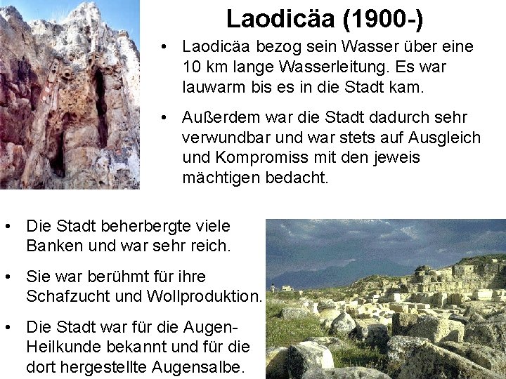 Laodicäa (1900 -) • Laodicäa bezog sein Wasser über eine 10 km lange Wasserleitung.