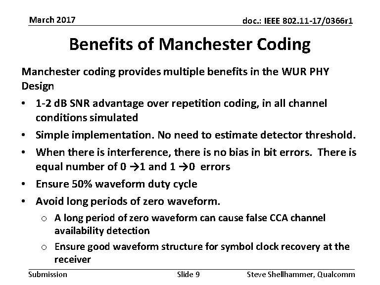 March 2017 doc. : IEEE 802. 11 -17/0366 r 1 Benefits of Manchester Coding