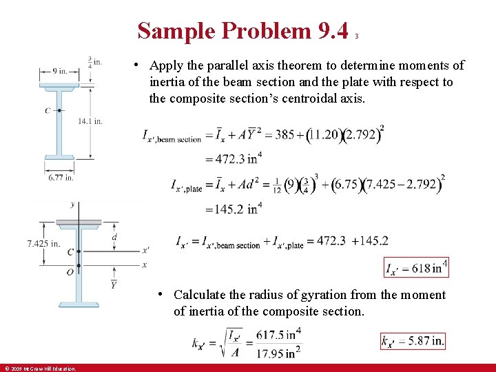 Sample Problem 9. 4 3 • Apply the parallel axis theorem to determine moments