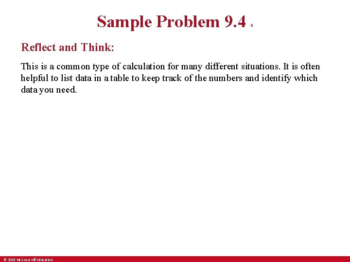 Sample Problem 9. 4 4 Reflect and Think: This is a common type of