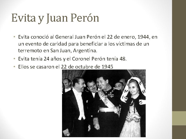 Evita y Juan Perón • Evita conoció al General Juan Perón el 22 de