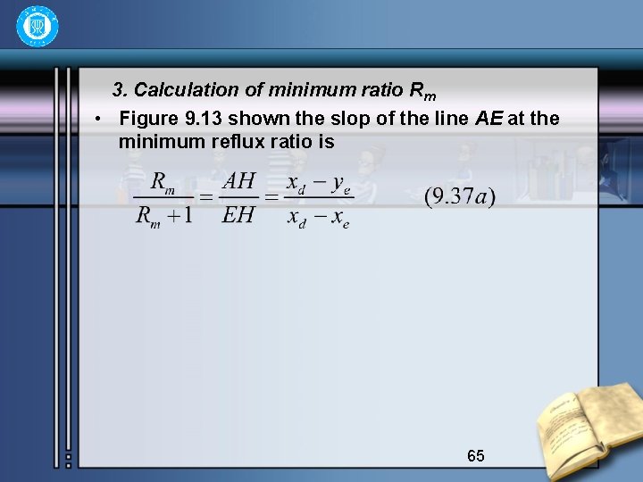 3. Calculation of minimum ratio Rm • Figure 9. 13 shown the slop of