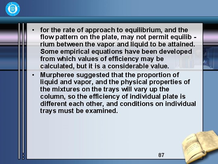  • for the rate of approach to equilibrium, and the flow pattern on