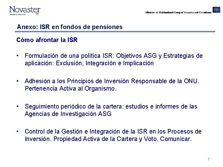 Anexo: ISR en fondos de pensiones Cómo afrontar la ISR • Formulación de una Anexo: ISR en fondos de pensiones Cómo afrontar la ISR • Formulación de una