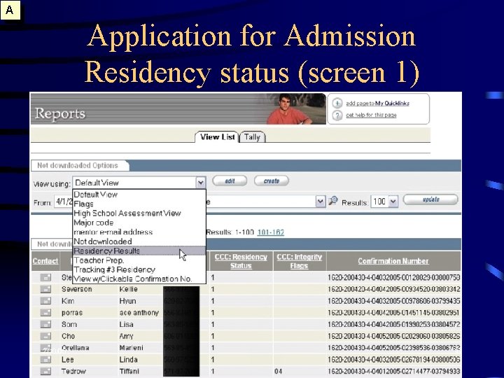 A Application for Admission Residency status (screen 1) 2/10/05 16 