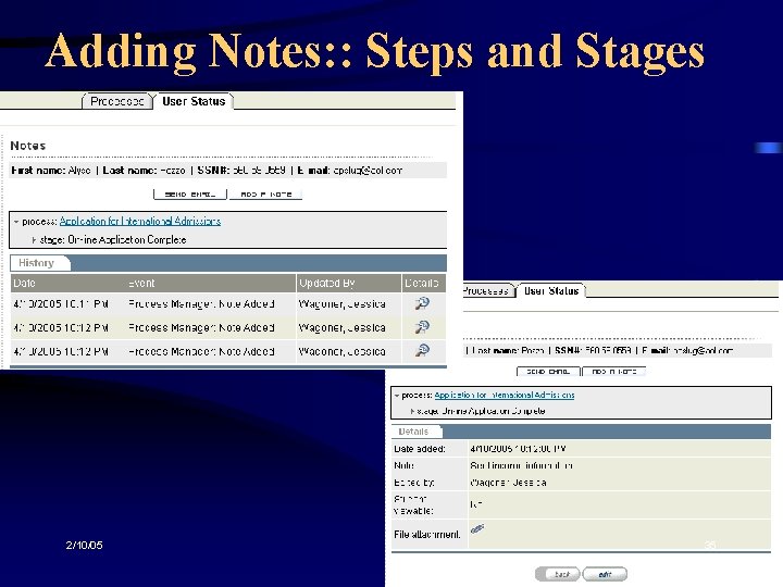 Adding Notes: : Steps and Stages 2/10/05 35 