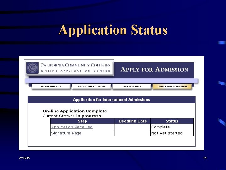 Application Status 2/10/05 41 