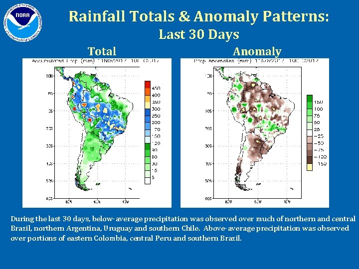 Rainfall Totals & Anomaly Patterns: Last 30 Days Total Anomaly During the last 30