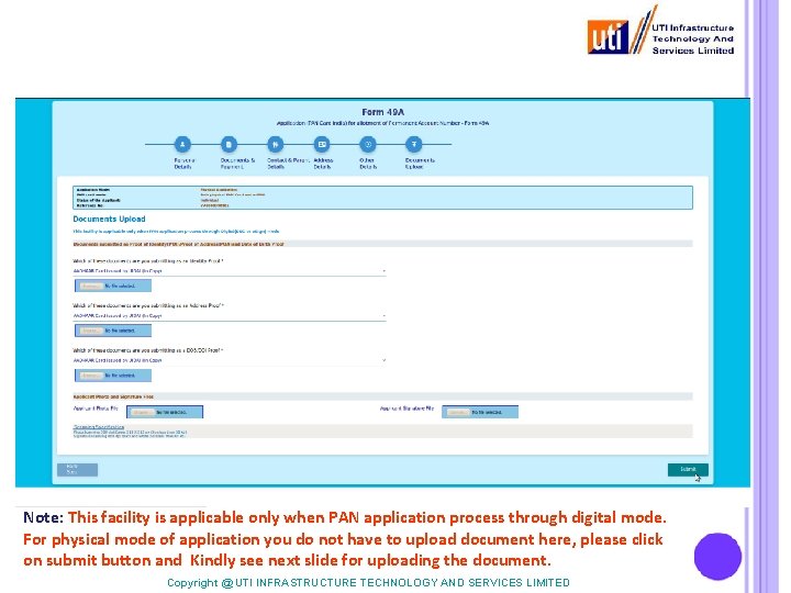 Note: This facility is applicable only when PAN application process through digital mode. For