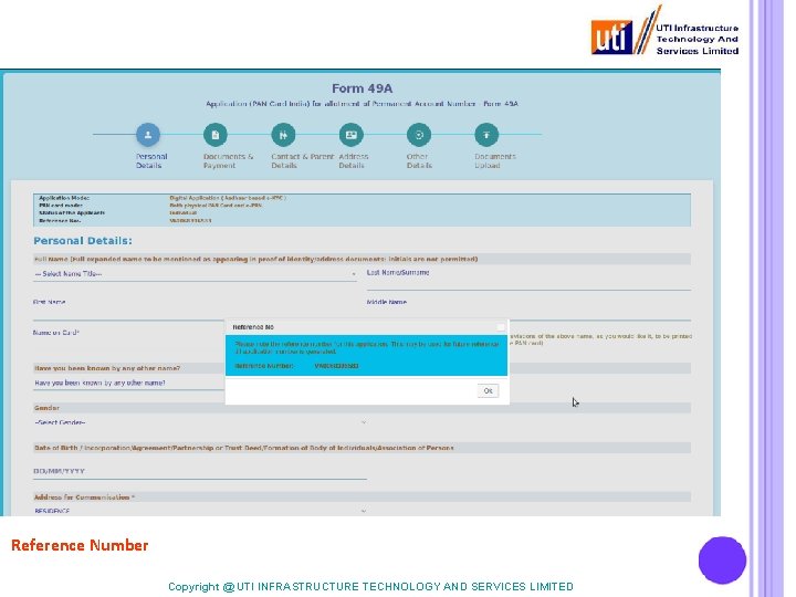 Reference Number Copyright @ UTI INFRASTRUCTURE TECHNOLOGY AND SERVICES LIMITED 