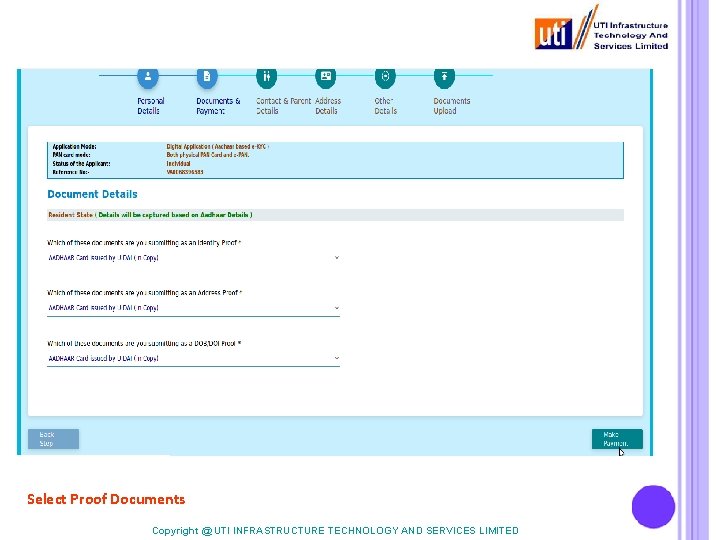 Select Proof Documents Copyright @ UTI INFRASTRUCTURE TECHNOLOGY AND SERVICES LIMITED 