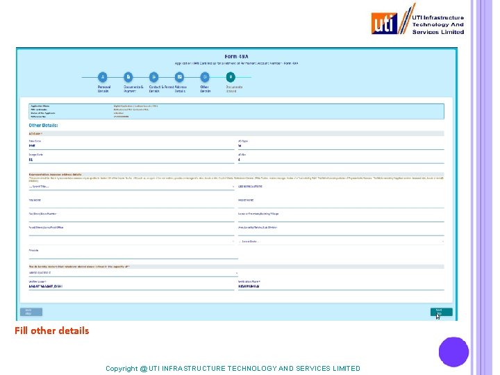 Fill other details Copyright @ UTI INFRASTRUCTURE TECHNOLOGY AND SERVICES LIMITED 