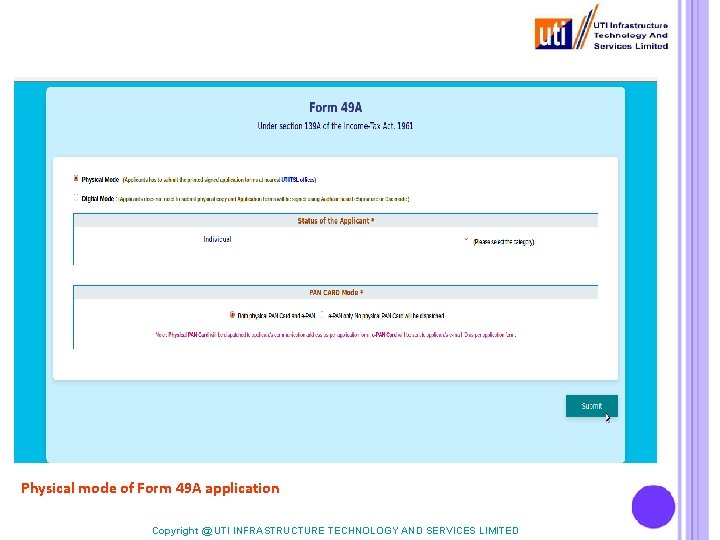 Physical mode of Form 49 A application Copyright @ UTI INFRASTRUCTURE TECHNOLOGY AND SERVICES