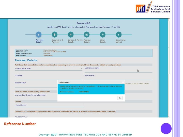 Reference Number Copyright @ UTI INFRASTRUCTURE TECHNOLOGY AND SERVICES LIMITED 