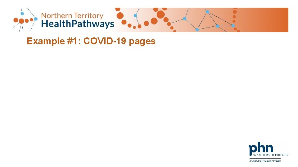Example #1: COVID-19 pages Example #1: COVID-19 pages