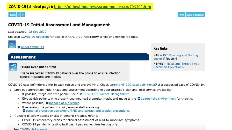 COVID-19 (clinical page): https: //nt. healthpathwayscommunity. org/709101. htm COVID-19 (clinical page): https: //nt. healthpathwayscommunity. org/709101. htm