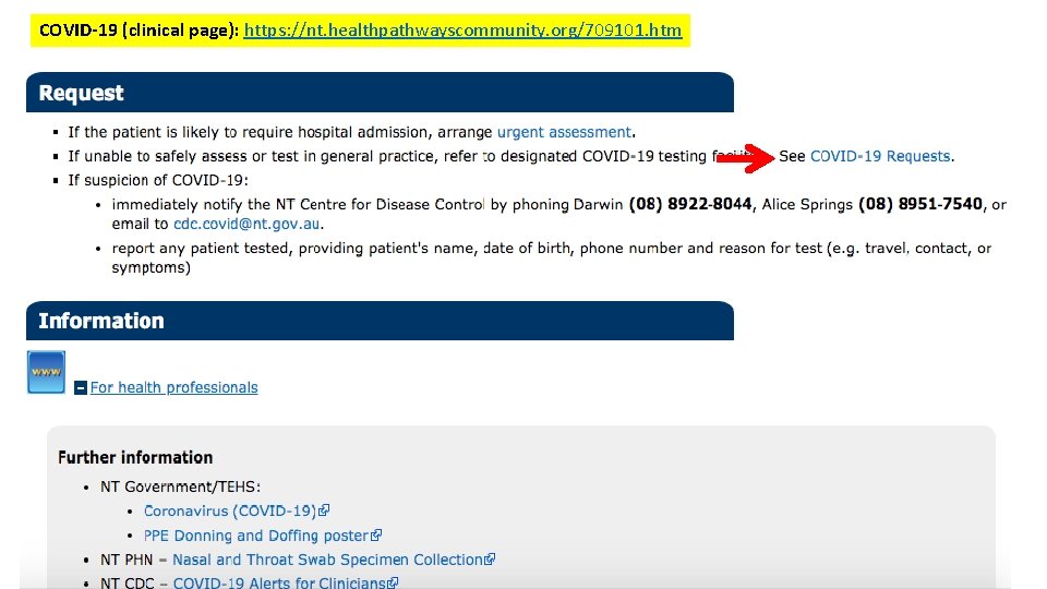 COVID-19 (clinical page): https: //nt. healthpathwayscommunity. org/709101. htm COVID-19 (clinical page): https: //nt. healthpathwayscommunity. org/709101. htm